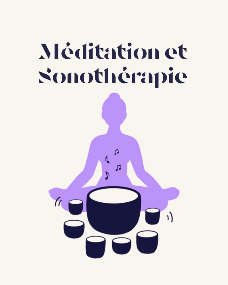 Méditation et Sonothérapie